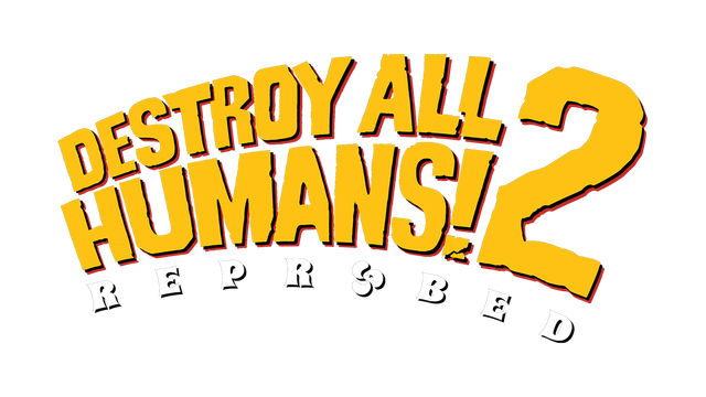 Destroy All Humans! 2 - Reprobed
