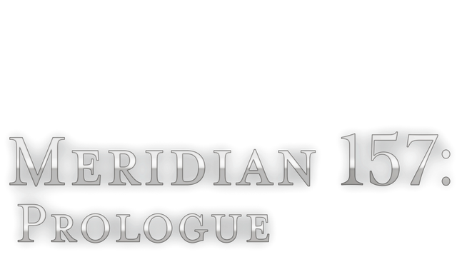 Meridian 157: Prologue