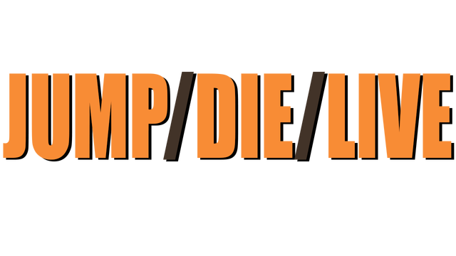 Jump/Die/Live