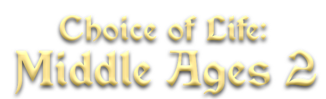 Choice of Life: Middle Ages 2