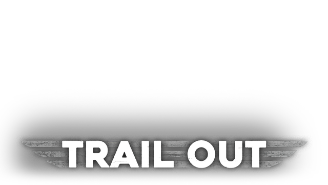 TRAIL OUT