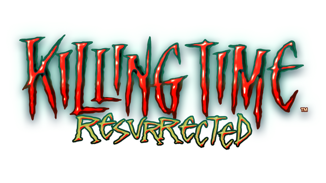 Killing Time: Resurrected
