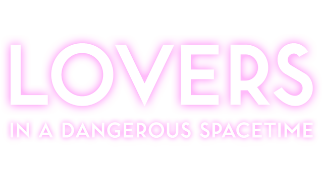 Lovers in a Dangerous Spacetime