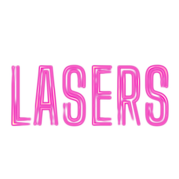 LASERS