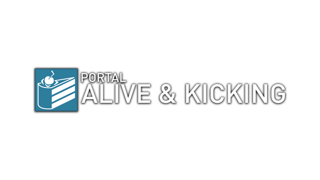 Portal: Alive & Kicking