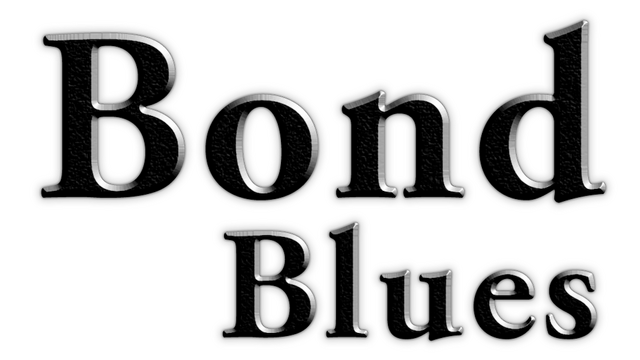 Bond Blues