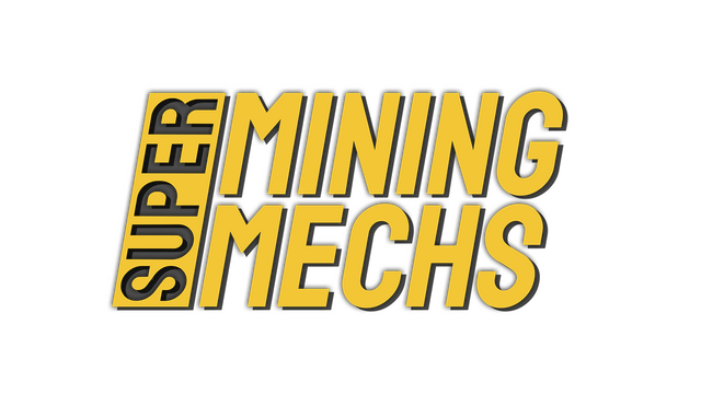 Super Mining Mechs