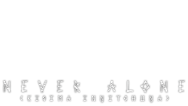 Never Alone (Kisima Ingitchuna)