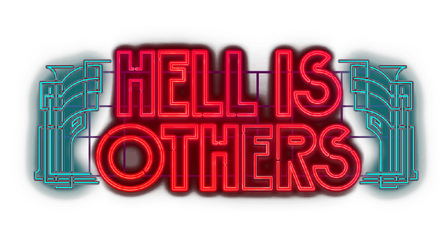 Hell is Others